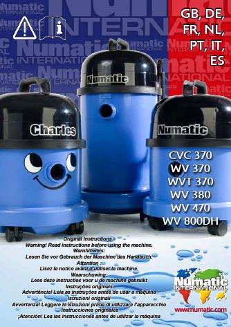 Notice d'utilisation aspirateur eau et poussières Charles cvc370-wv370-wv470-ewv470 Numatic